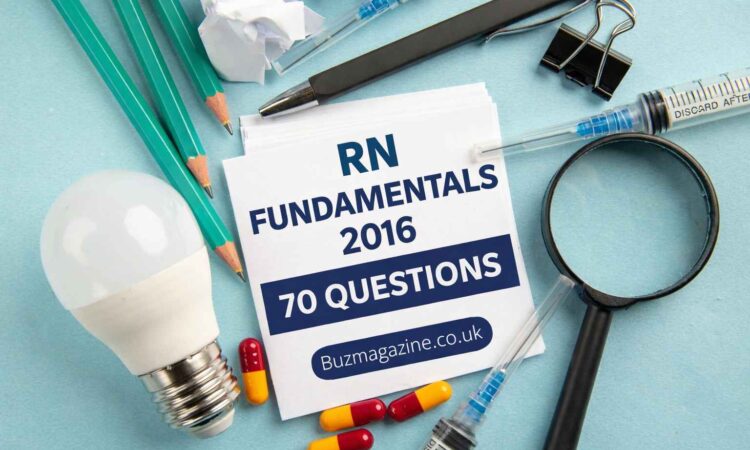 RN Fundamentals 2016 70 Questions